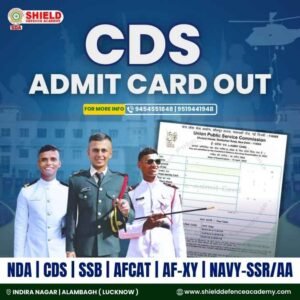 CDS 1 2025 admit card out guide by Shield defence academy