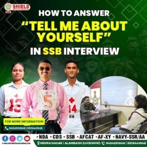 How To Answer Tell Me About Yourself in SSB Interview Shield defence academy