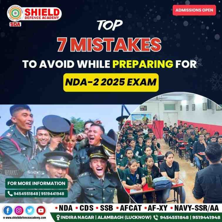 Top 7 Mistakes to Avoid While Preparing for NDA-2 2025 Exam