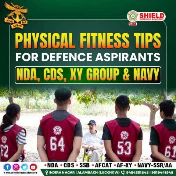 Physical Fitness Tips for Defence Aspirants NDA, XY Group, Navy & CDS