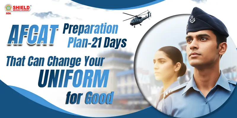 AFCAT-Preparation-Plan-21-Days-That-Can-Change-Your-Uniform-for-Good