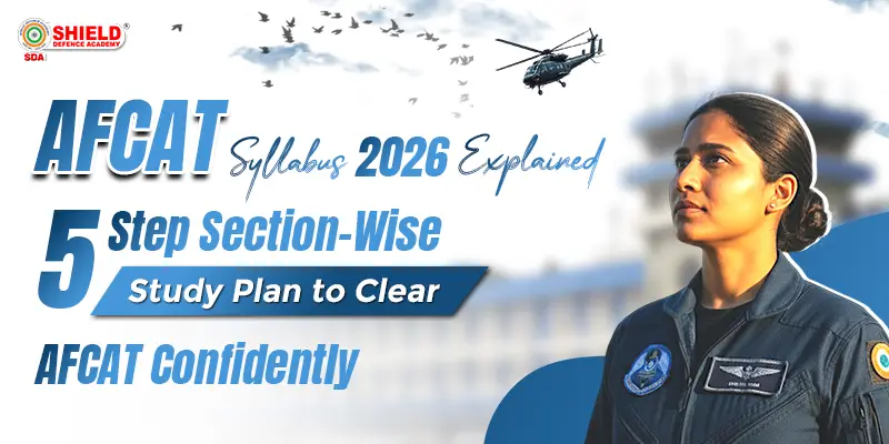 AFCAT-Syllabus-2026-Explained-5-Step-Section-Wise-Study-Plan-to-Clear-AFCAT-Confidently.