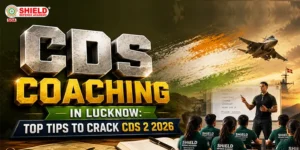 CDS-Coaching-in-Lucknow-Top-Tips-to-Crack-CDS-2-2026