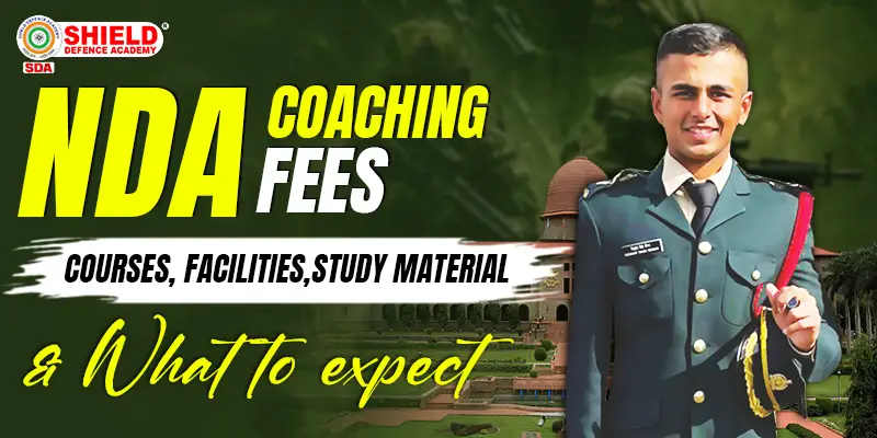 NDA-Coaching-Fees-Courses-Facilities-Study-Material-What-to-Expect