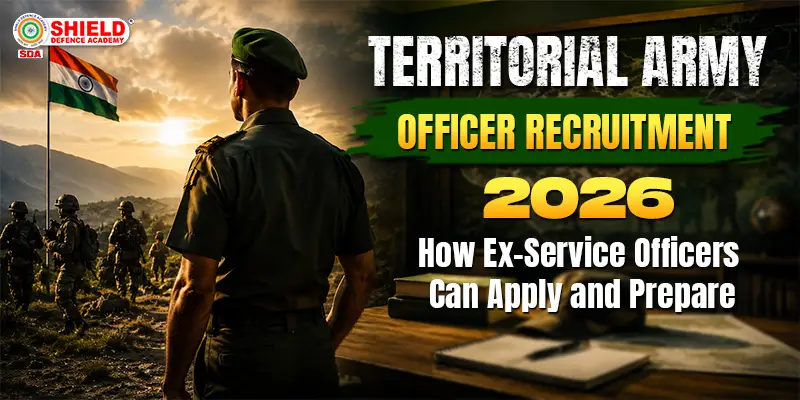 Territorial-Army-Officer-Recruitment-2026-How-Ex-Service-Officers-Can-Apply-and-Prepare