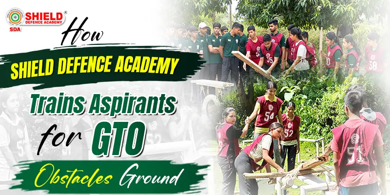 How-Shield-Defence-Academy-Trains-Aspirants-for-GTO-Obstacles-Ground