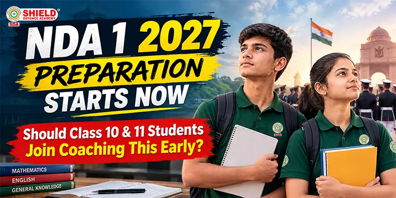 NDA-1-2027-Preparation-Starts-Now-Should-Class-10-11-Students-Join-Coaching-This-Early
