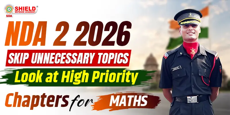 NDA-2-2026-Skip-unnecessary-Topics-Look-at-High-Priority-Chapters-for-Maths.