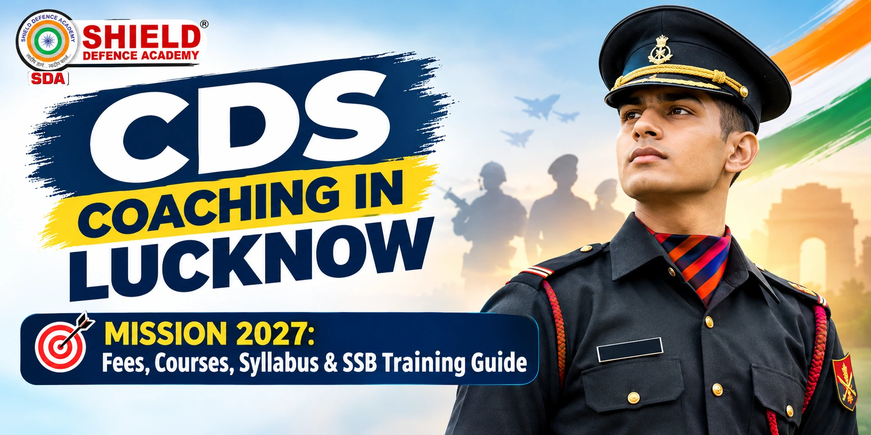 CDS Coaching in Lucknow_ Mission 2027